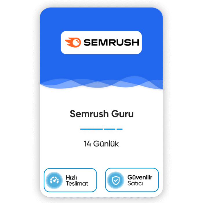 Semrush GURU | Orijinal Lisans